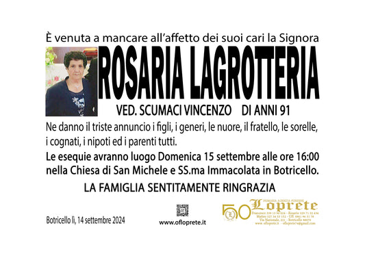 ROSARIA LAGROTTERIA VED. VINCENZO SCUMACI DI ANNI 91